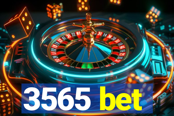 3565 bet